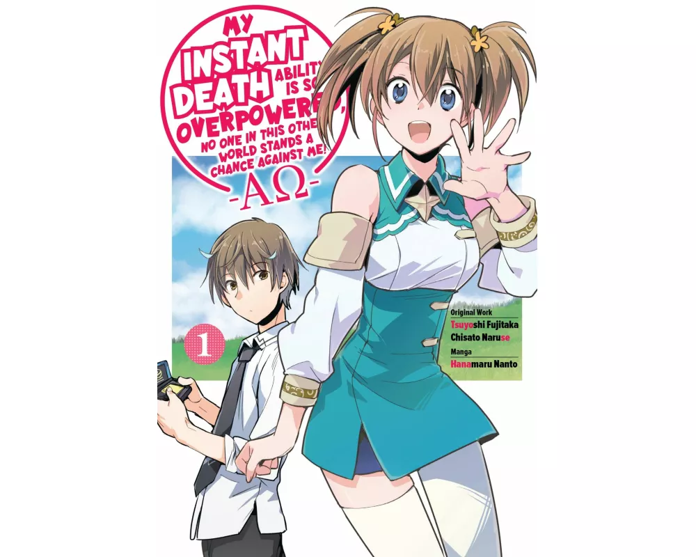 My Instant Death Ability Is So Overpowered, No One in This Other World Stands a Chance Against Me! —AO—, Vol. 1 (manga)