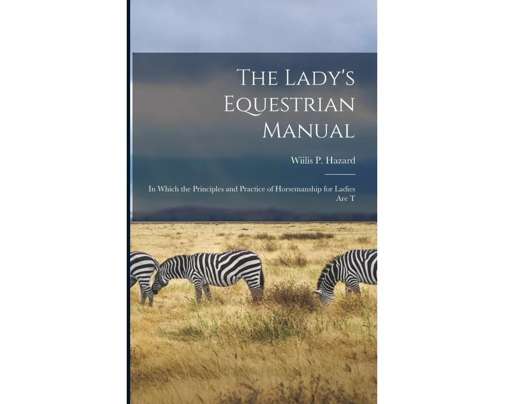 The Lady's Equestrian Manual