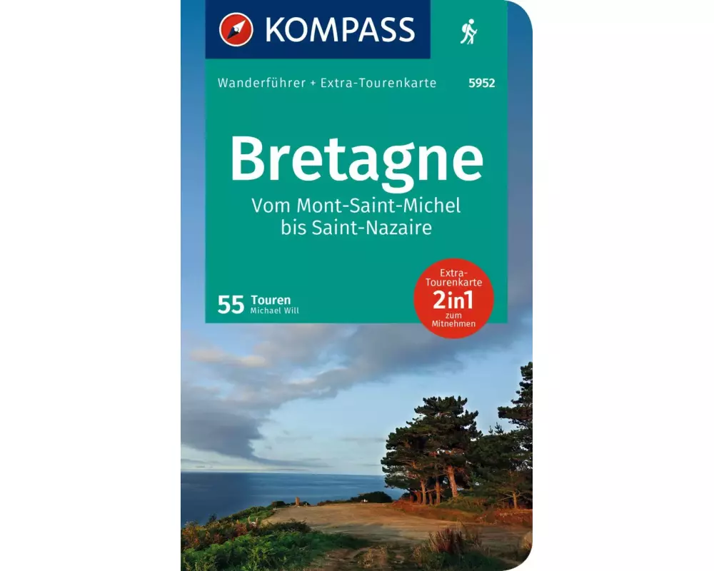 KOMPASS Wanderführer Bretagne, vom Mont-Saint-Michel bis Saint-Nazaire, 55 Touren mit Extra-Tourenkarte