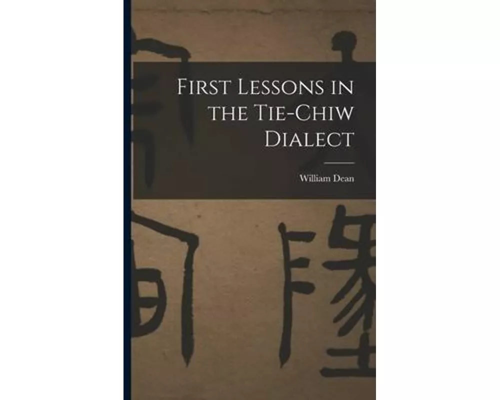First Lessons in the Tie-Chiw Dialect