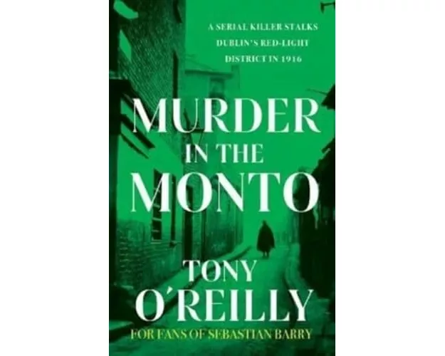 Murder in the Monto