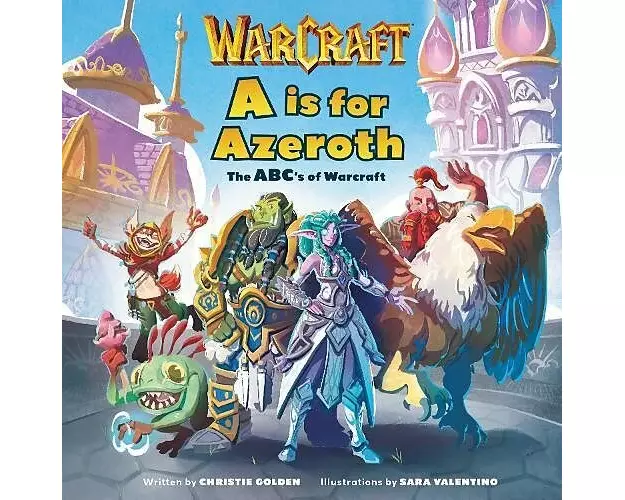 A is For Azeroth: The ABC's of Warcraft