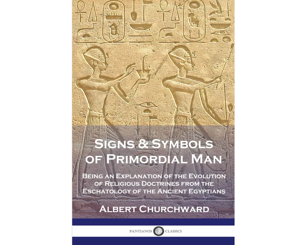 Signs & Symbols of Primordial Man