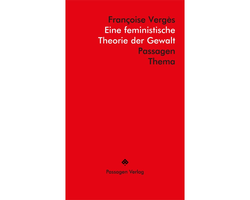 Eine feministische Theorie der Gewalt