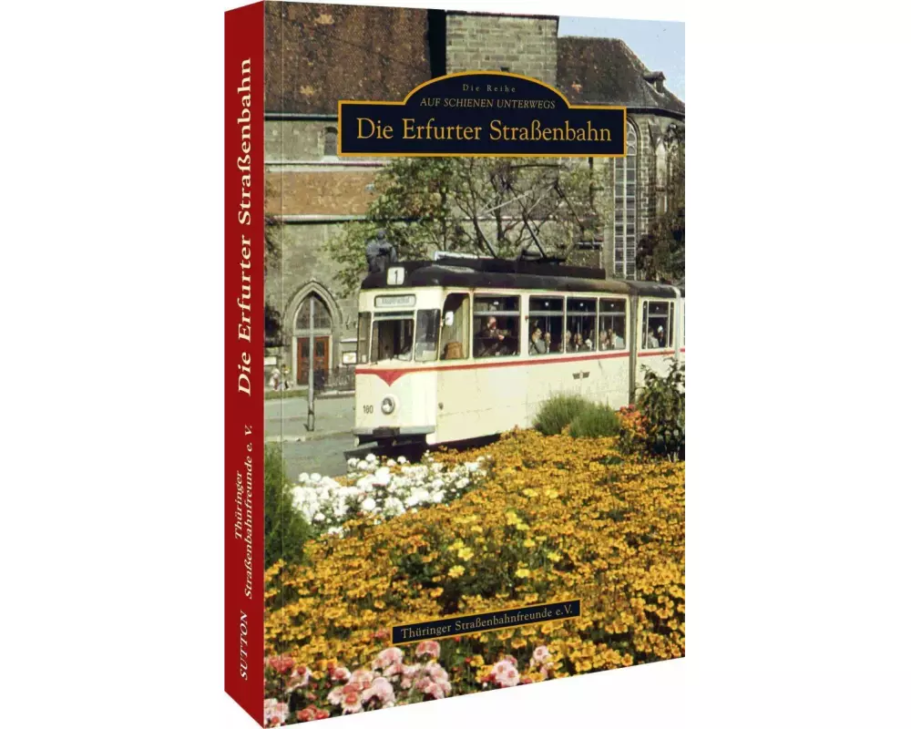 Die Erfurter Straßenbahn
