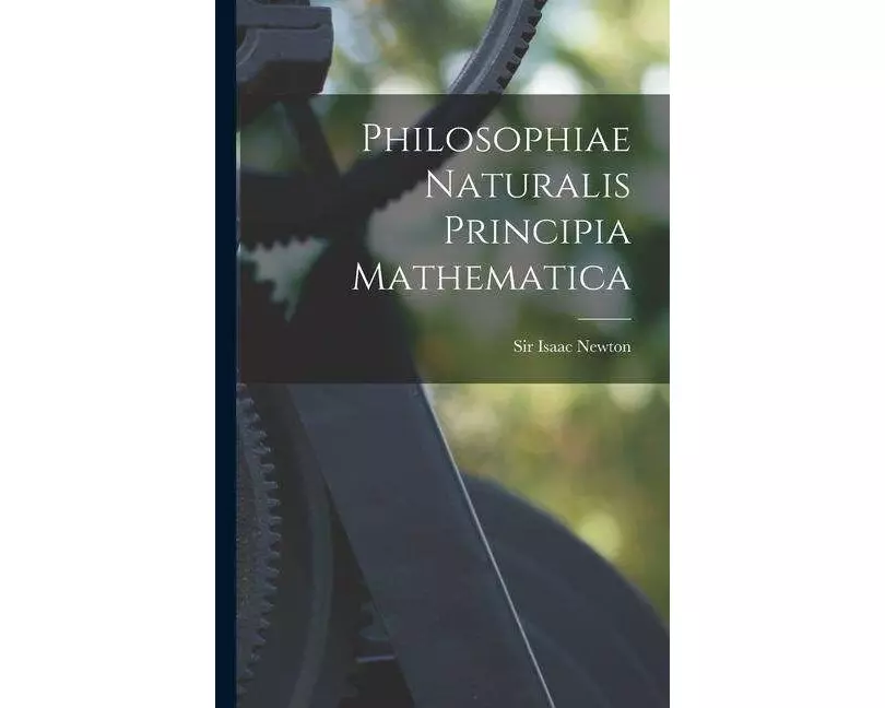 Philosophiae naturalis principia mathematica