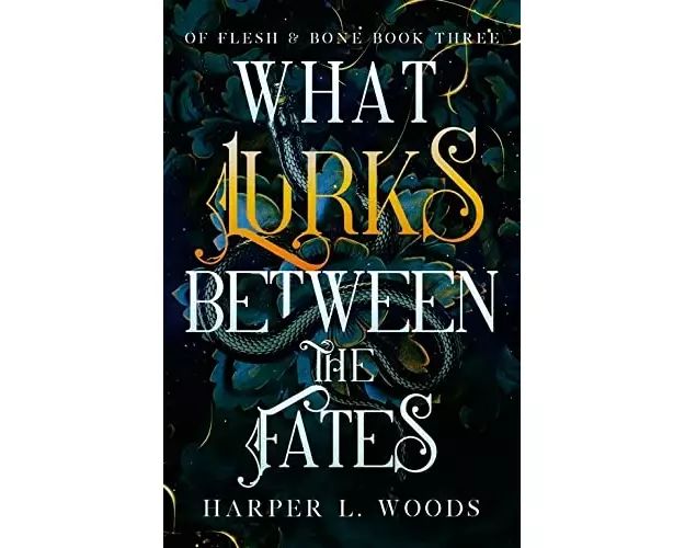 What Lurks Between the Fates