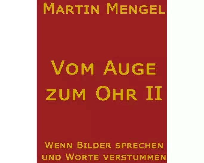 Vom Auge zum Ohr II