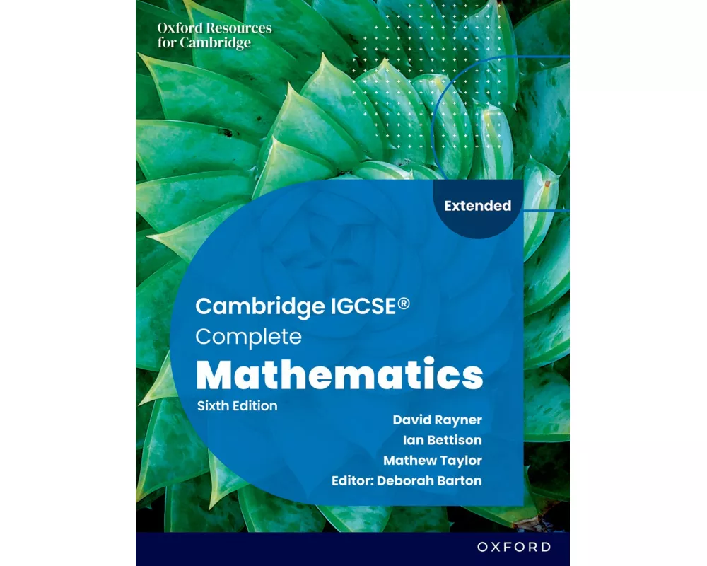 Cambridge IGCSE Complete Mathematics Extended: Student Book Sixth Edition