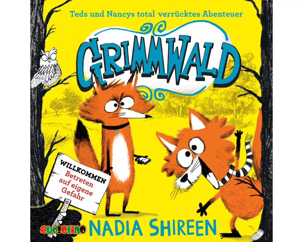 Grimmwald 01. Teds und Nancys total verrücktes Abenteuer