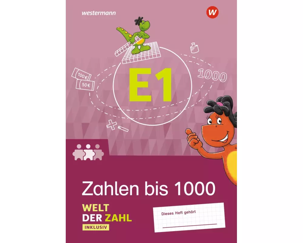 Welt der Zahl Inklusiv. Inklusionsheft E1