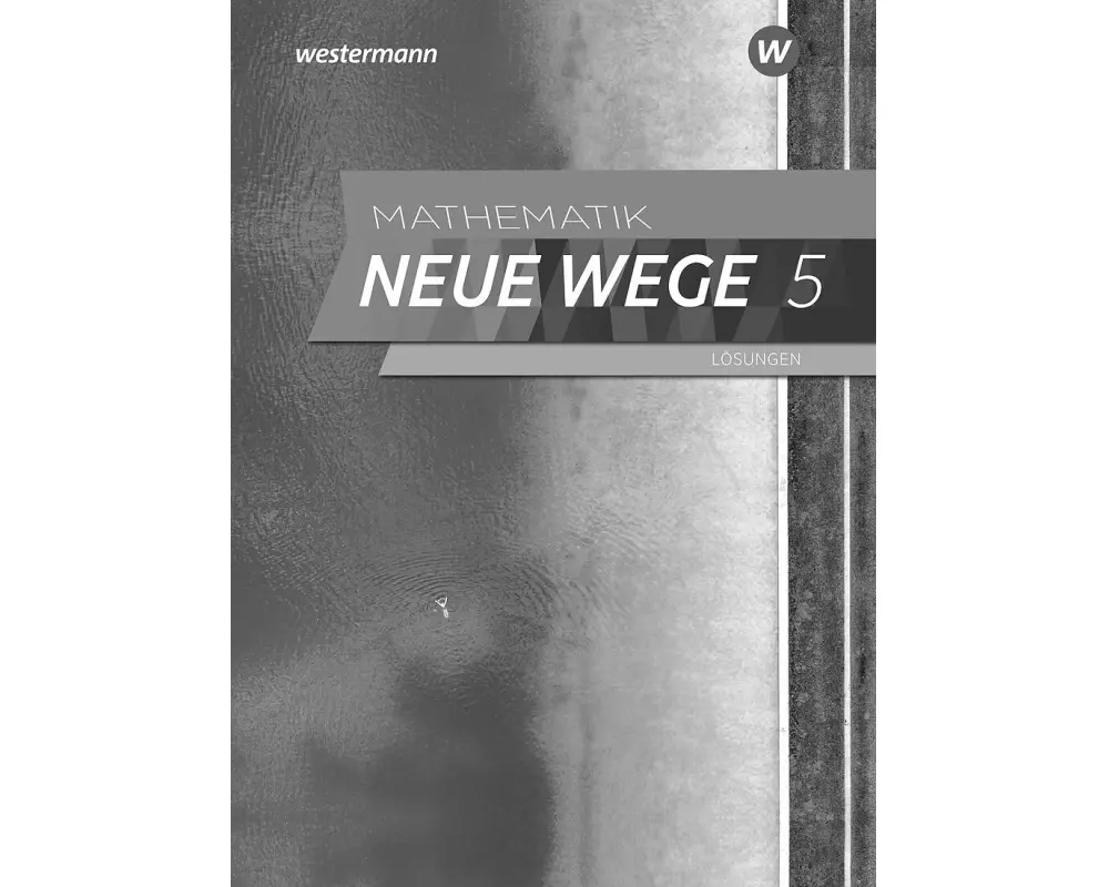 Mathematik Neue Wege SI 5. Lösungen. Für Hamburg