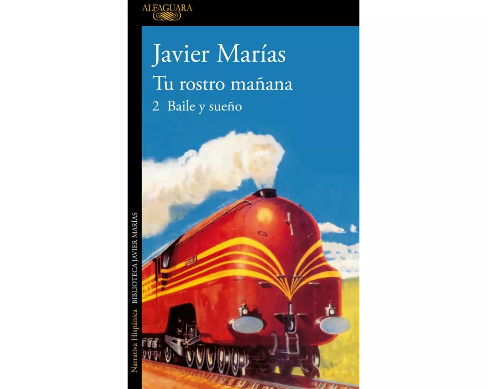 Tu rostro mañana. 2 Baile y sueño