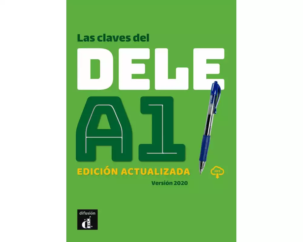 Las claves del DELE A1. Edicion actualizada + MP3