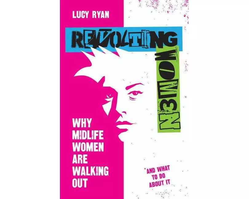 Revolting Women