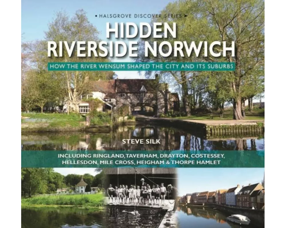 Hidden Riverside Norwich