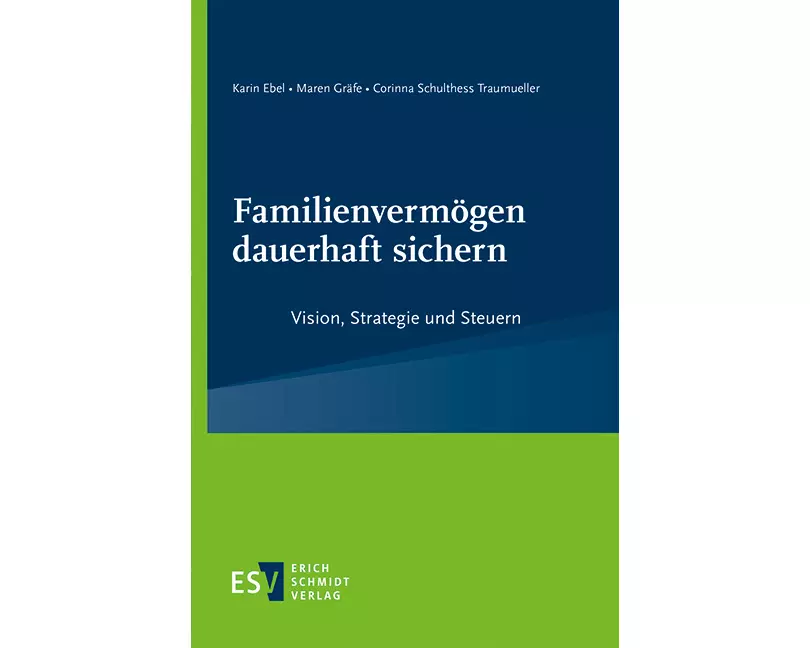 Familienvermögen dauerhaft sichern