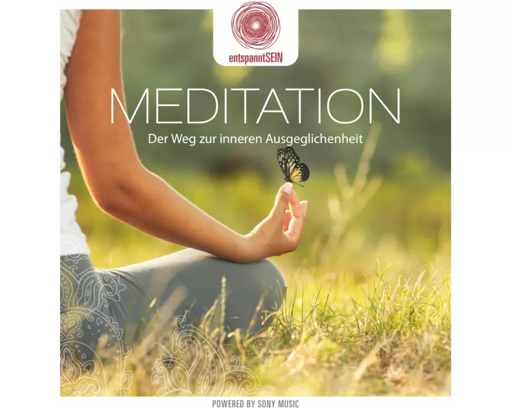 entspanntSEIN-Meditation-Der Weg zur inneren R