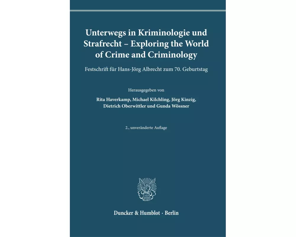 Unterwegs in Kriminologie und Strafrecht - Exploring the World of Crime and Criminology