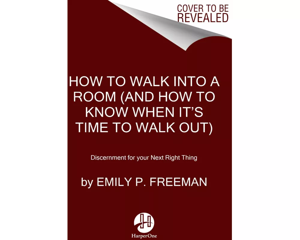 How to Walk into a Room