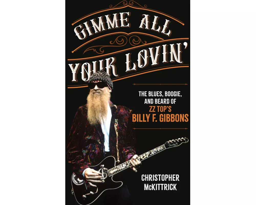 Gimme All Your Lovin’