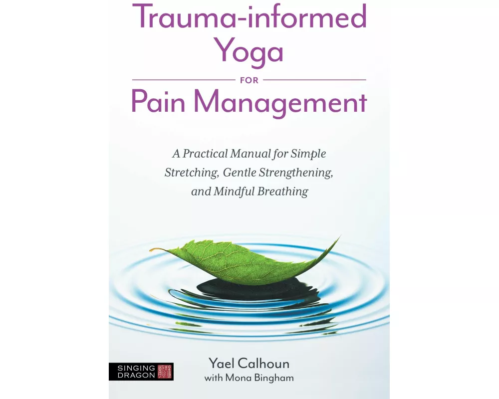Trauma-informed Yoga for Pain Management