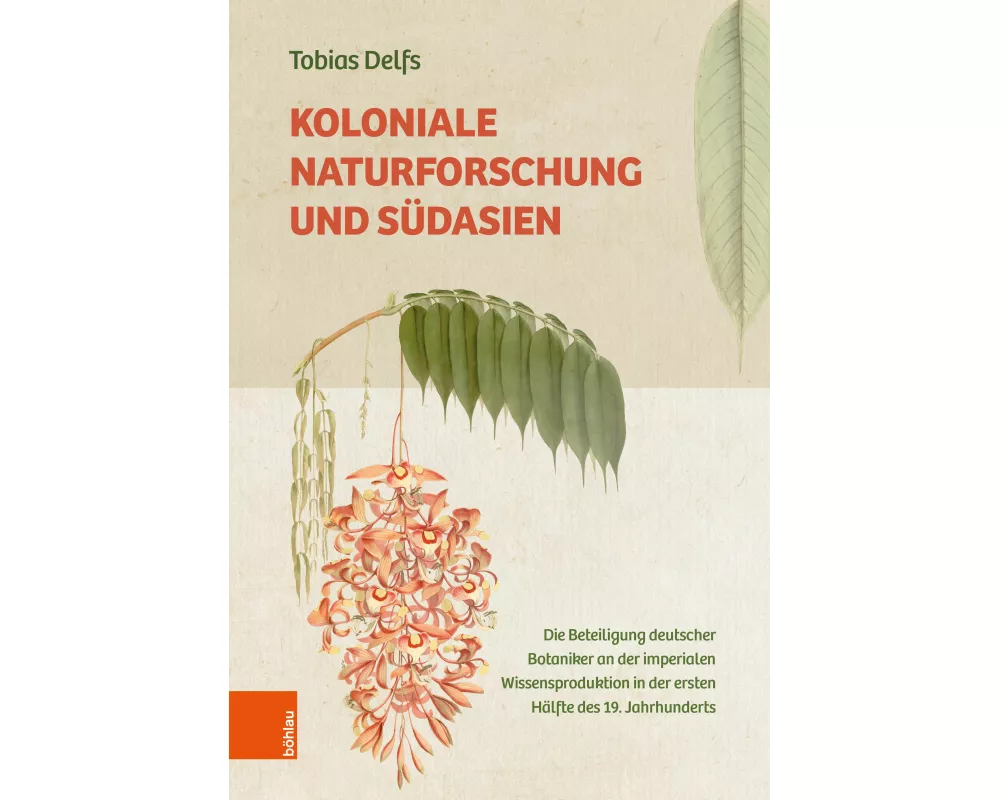 Koloniale Naturforschung in Südasien