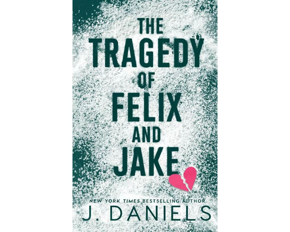 The Tragedy of Felix & Jake