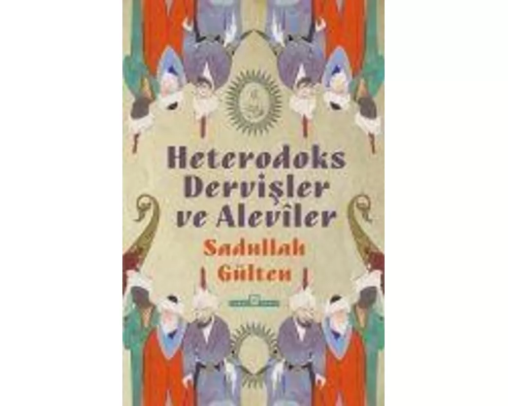 Heterodoks Dervisler ve Aleviler