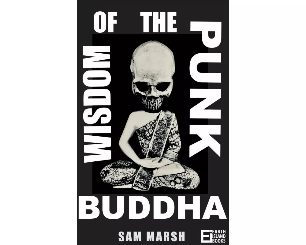 Wisdom of the Punk Buddha