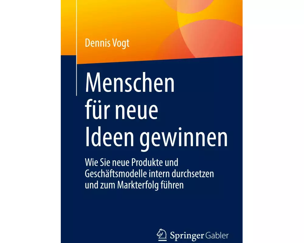 Menschen für neue Ideen gewinnen