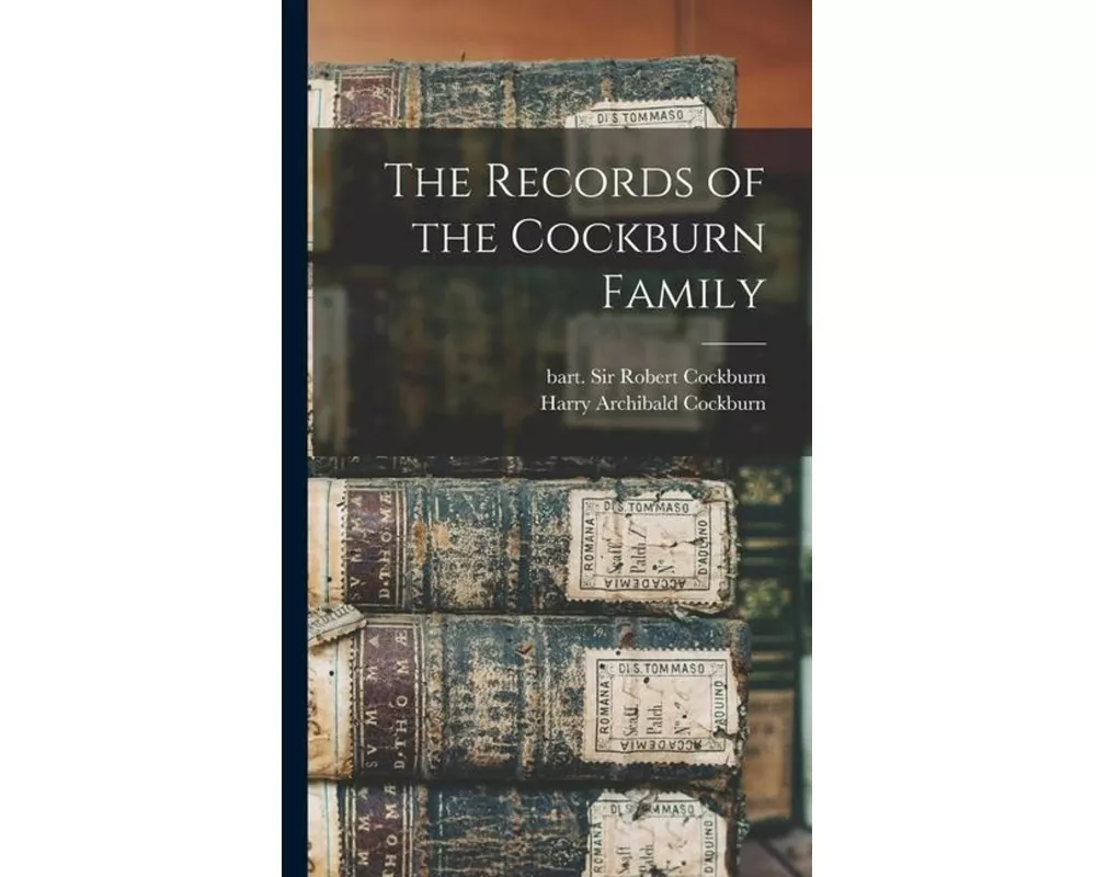 The Records of the Cockburn Family