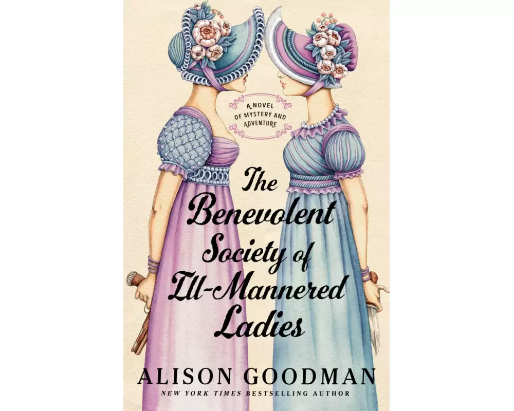 The Benevolent Society of Ill-Mannered Ladies