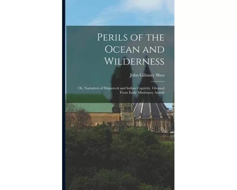 Perils of the Ocean and Wilderness