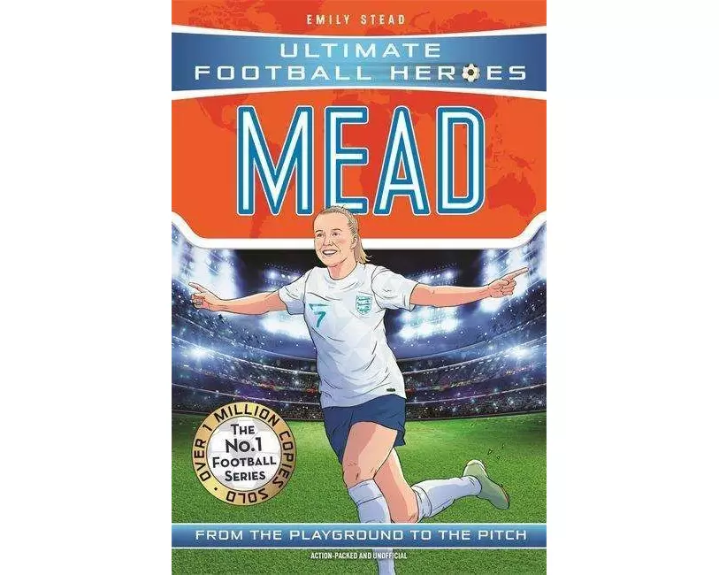 Ultimate Football Heroes: Mead (Wing Wizards 9)