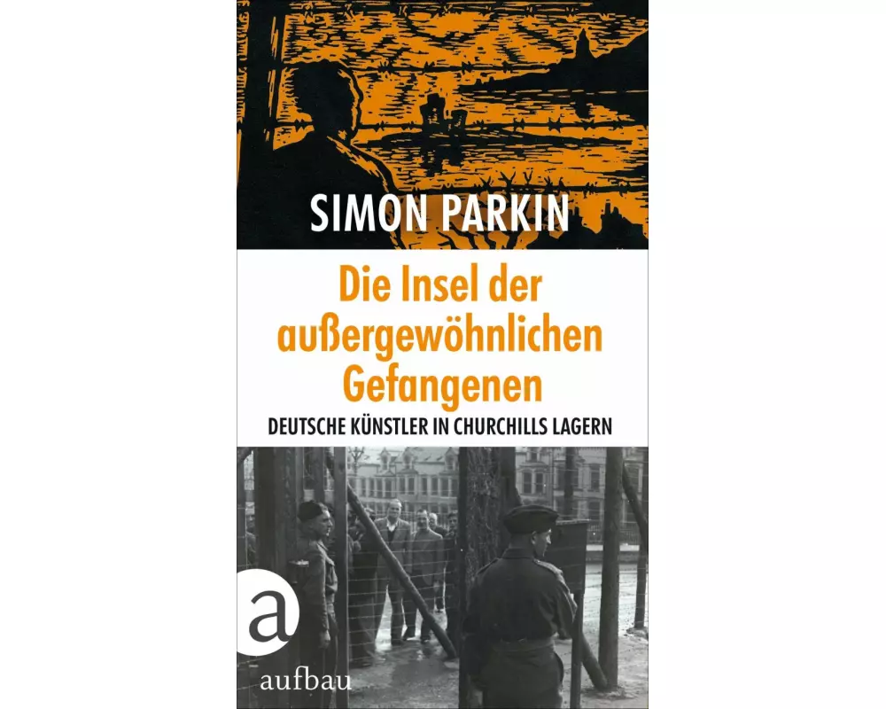 Die Insel der außergewöhnlichen Gefangenen