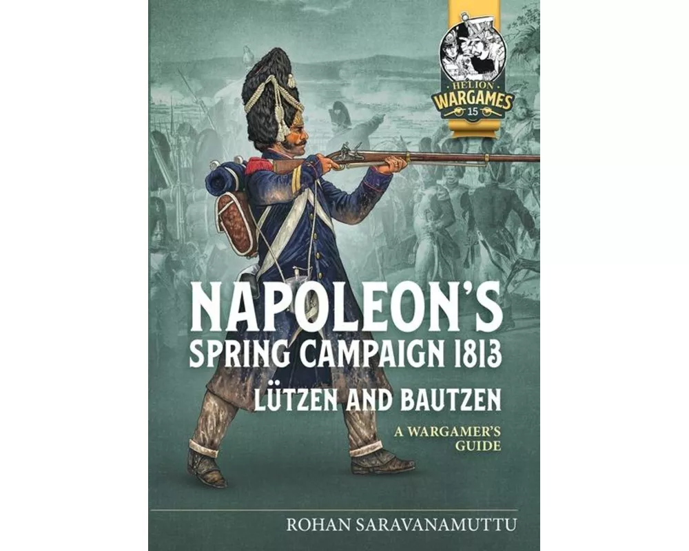 Napoleon's Spring Campaign 1813