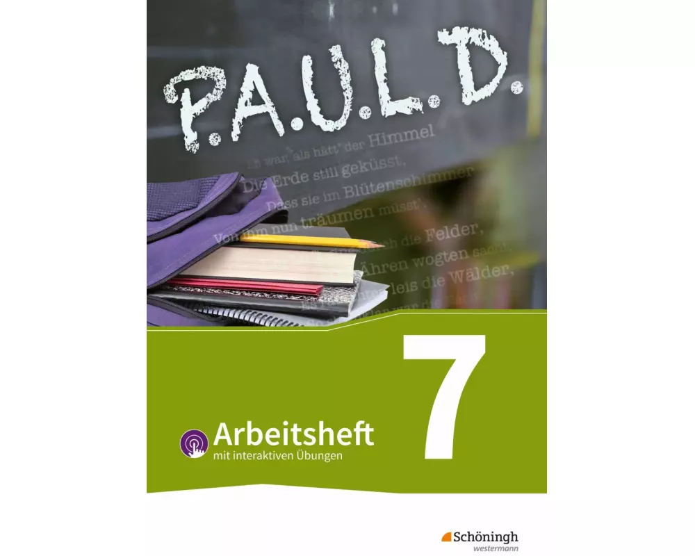 P.A.U.L. D. (Paul) 7. Arbeitsheft mit interaktiven Übungen. Für Gymnasien und Gesamtschulen - Bisherige Ausgabe