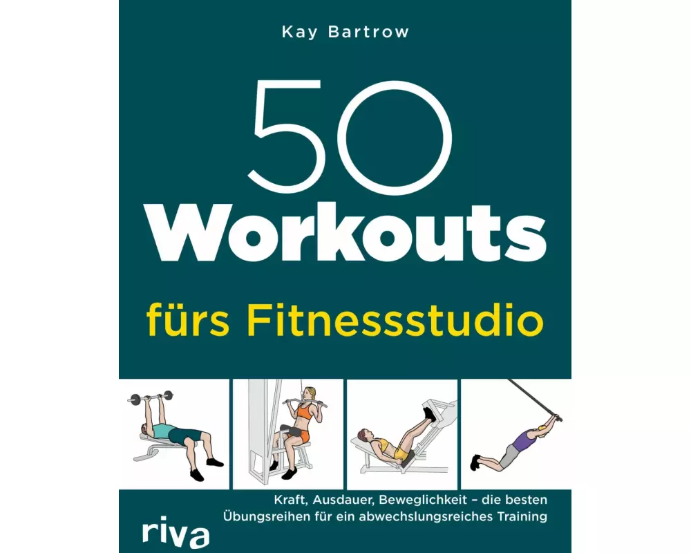 50 Workouts fürs Fitnessstudio