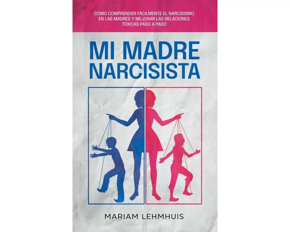 Mi madre narcisista