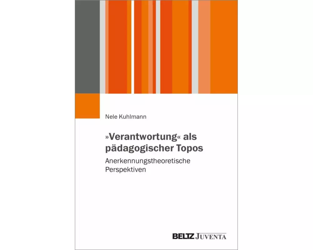 'Verantwortung' als pädagogischer Topos