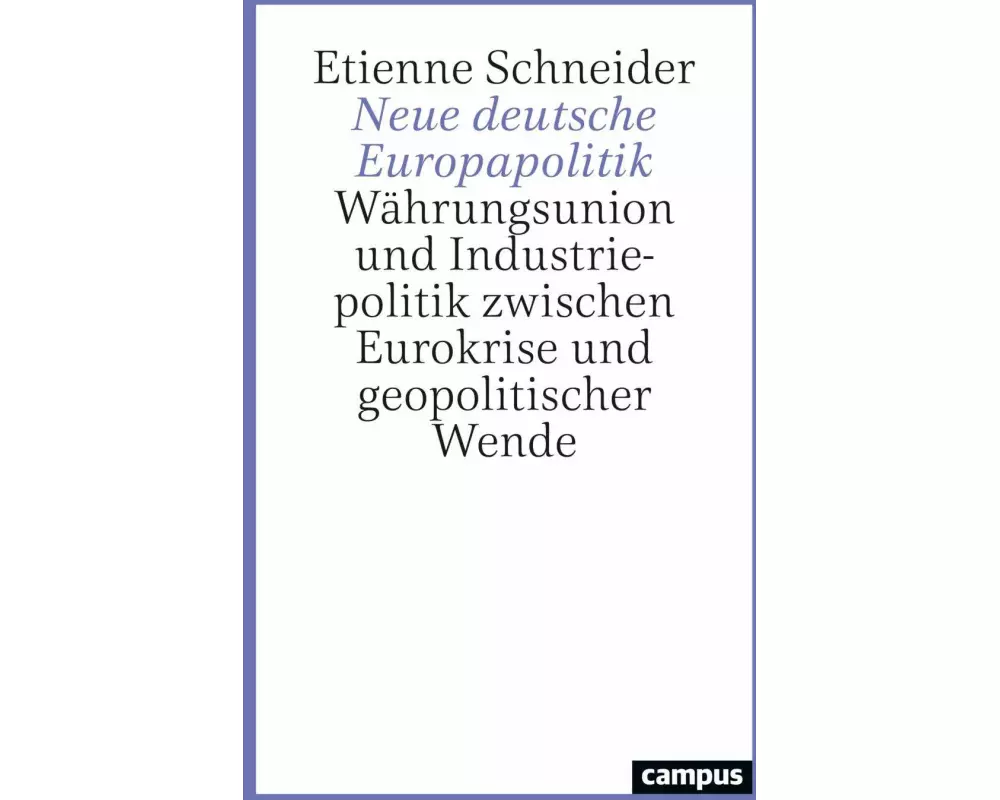 Neue deutsche Europapolitik