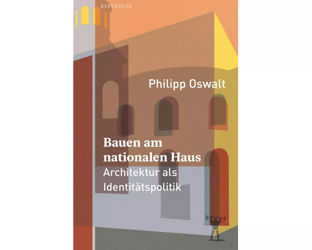 Bauen am nationalen Haus