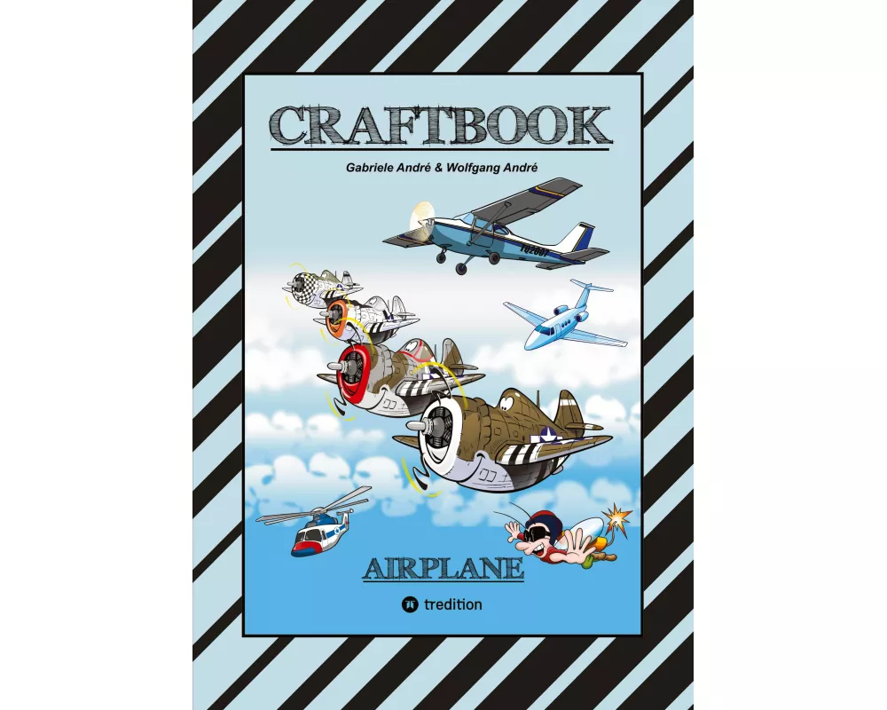 Craftbook - 100 Tolle Motive Der Luftfahrt - Kreativ Lernen Und Malen - RÄtsel - Spiele - Aufgaben - Flugzeuge