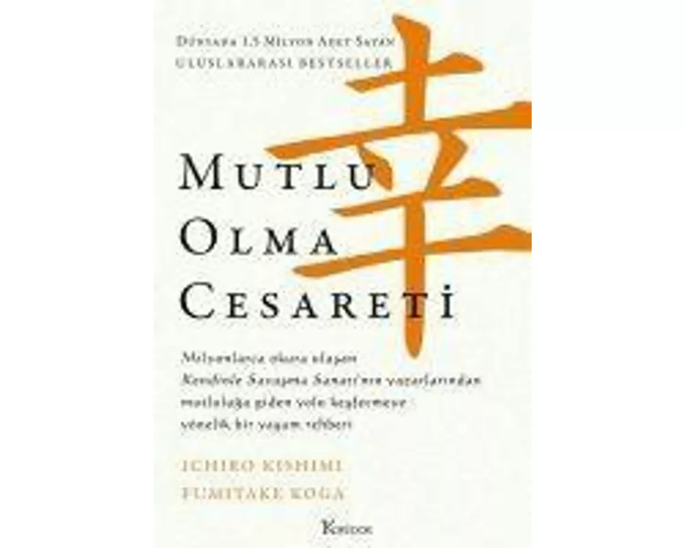 Mutlu Olma Cesareti