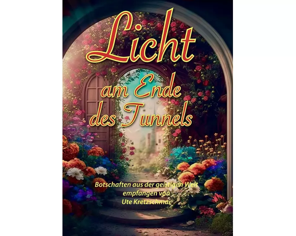 Licht am Ende des Tunnels