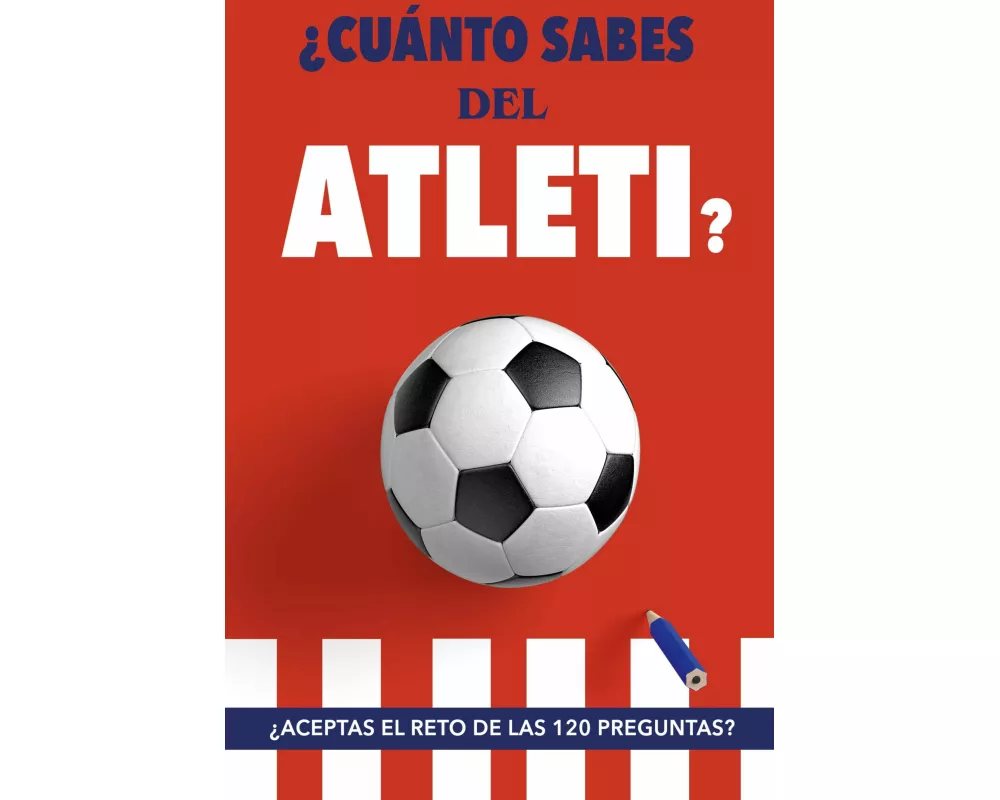 ¿Cuánto sabes del Atleti?