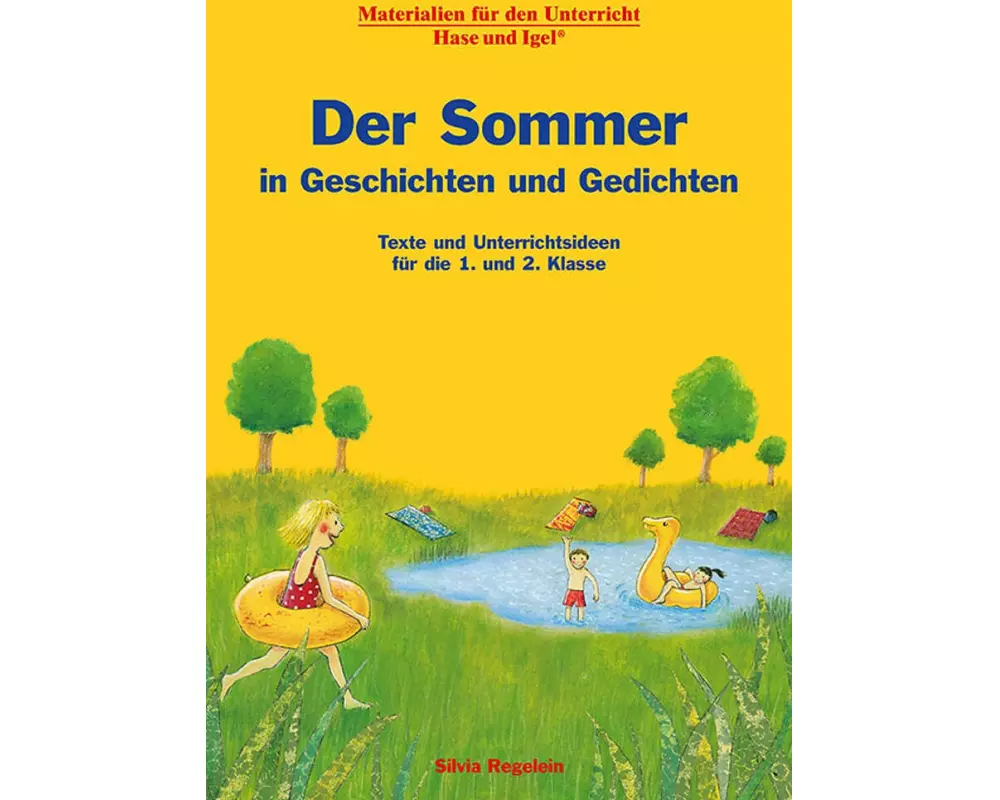 Der Sommer in Geschichten und Gedichten