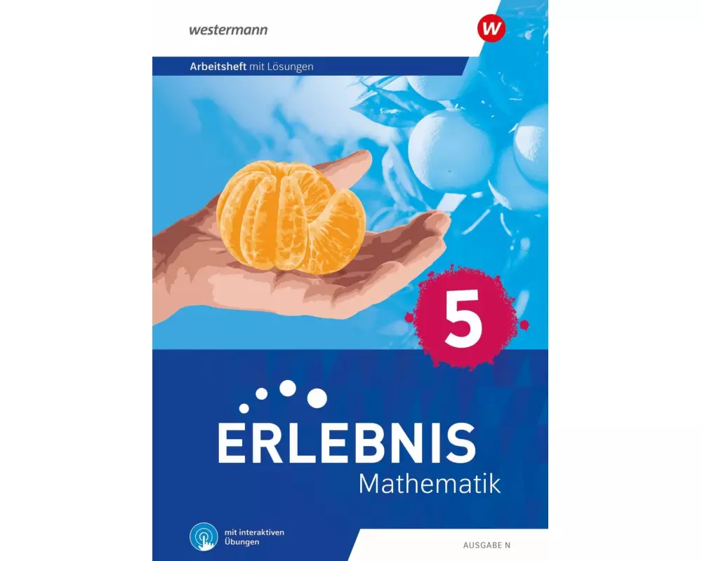 Erlebnis Mathematik - Ausgabe N. Arbeitsheft 5 mit interaktiven Übungen