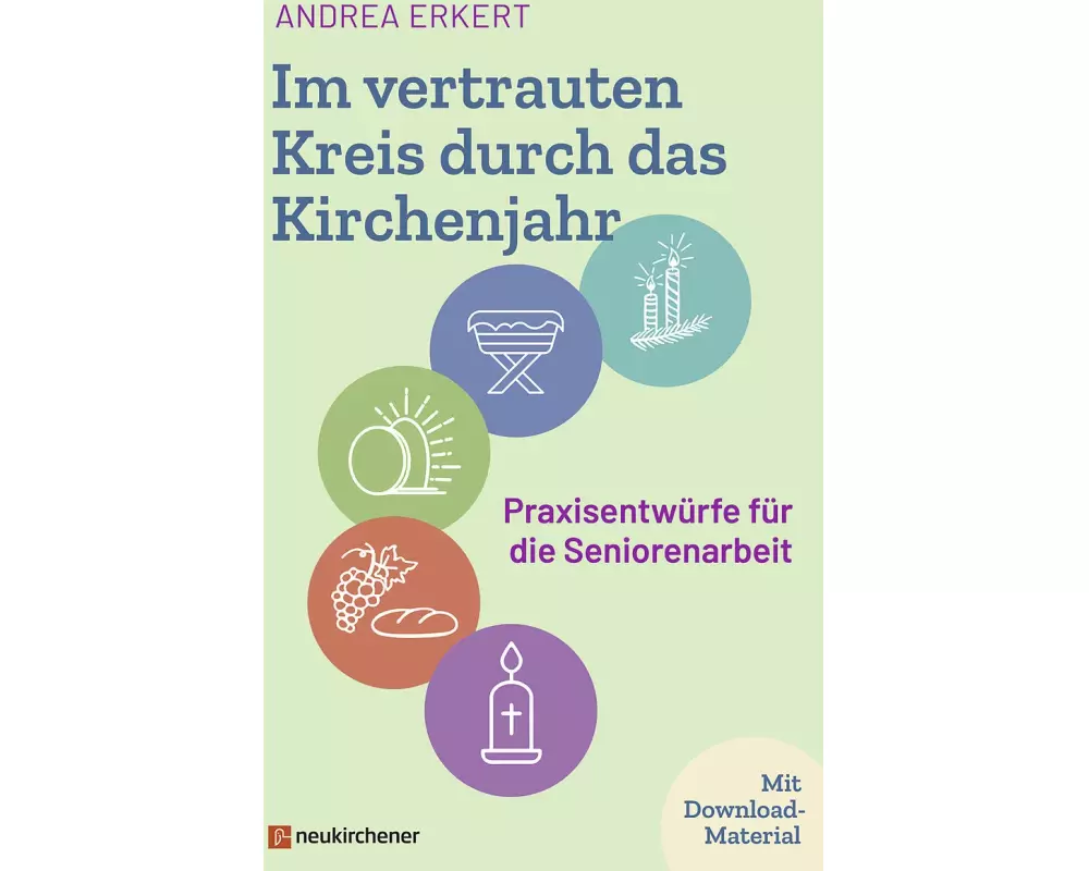 Im vertrauten Kreis durch das Kirchenjahr